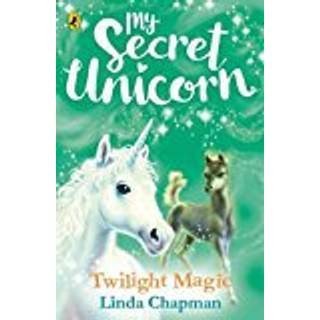 My Secret Unicorn: Twilight Magic