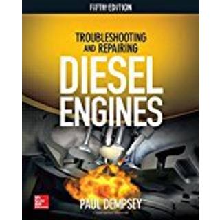 Troubleshooting and Repairing Diesel Engines