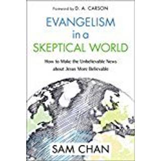 Evangelism in a Skeptical World