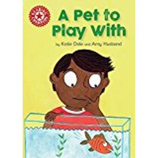 Reading Champion: A Pet to Play With