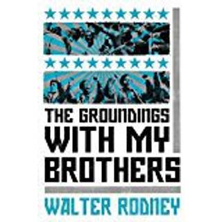 The Groundings With My Brothers