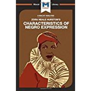 An Analysis of Zora Heale Hurston's Characteristics of Negro Expression