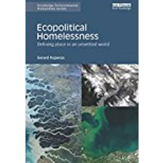 Ecopolitical Homelessness