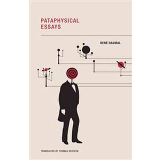 Pataphysical Essays