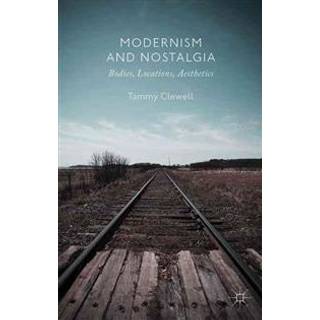 Modernism and Nostalgia
