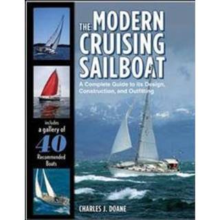 The Modern Cruising Sailboat