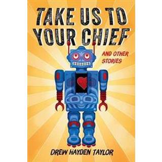 Take Us to Your Chief