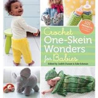 Crochet One-Skein Wonders® for Babies
