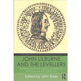 John Lilburne and the Levellers
