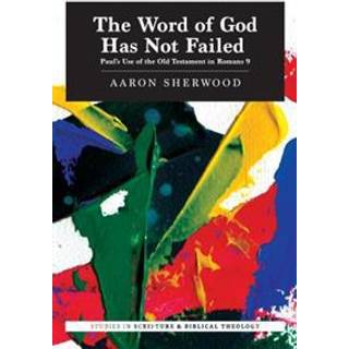 Paul's Use of the Old Testament in Romans 9