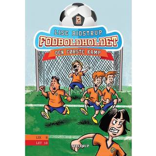 Fodboldholdet #2: Den første kamp