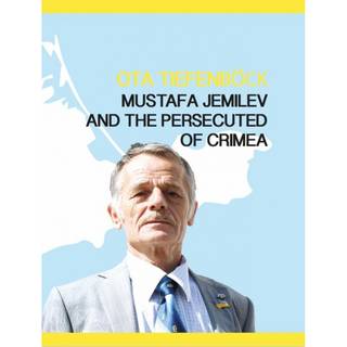Mustafa Jemilev and the persecuted of crimea