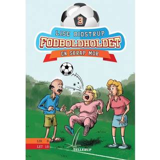 Fodboldholdet #3: En skrap mor
