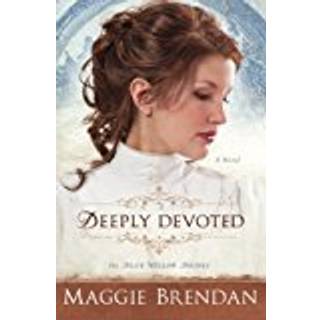 Deeply Devoted – A Novel