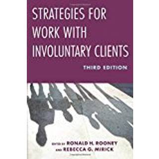 Strategies for Work with Involuntary Clients
