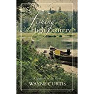 Fishing the High Country