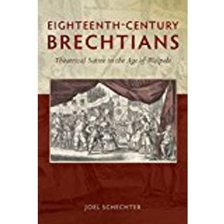 Eighteenth-Century Brechtians