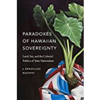 Paradoxes of Hawaiian Sovereignty
