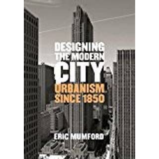 Designing the Modern City
