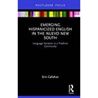 Emerging Hispanicized English in the Nuevo New South