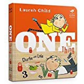 Charlie and Lola: One Thing Board Book