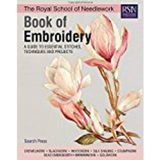 The Royal School of Needlework Book of Embroidery