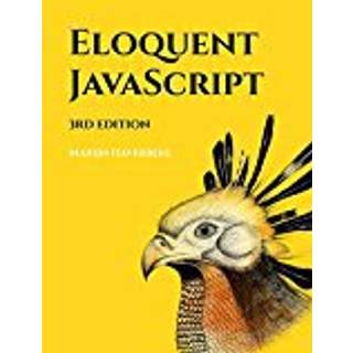 Eloquent JavaScript, 3rd Edition (4, 2018) | Marijn Haverbeke