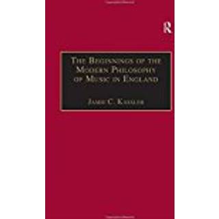The Beginnings of the Modern Philosophy of Music in England