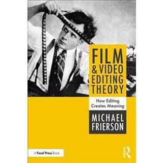 Film and Video Editing Theory