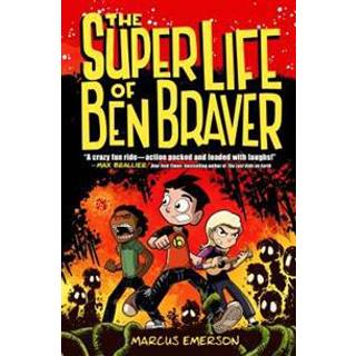 The Super Life of Ben Braver