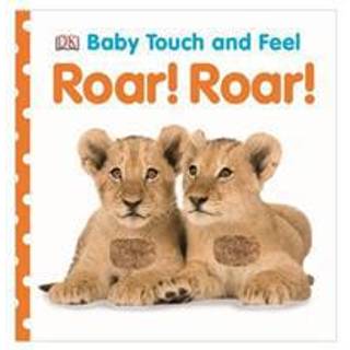 Baby Touch and Feel Roar! Roar!