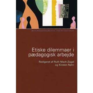 Etiske dilemmaer i pædagogisk arbejde