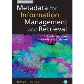 Metadata for Information Management and Retrieval