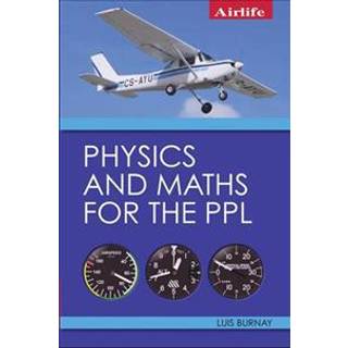 Physics and Maths for the PPL