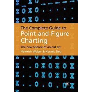 The Complete Guide to Point-and-Figure Charting