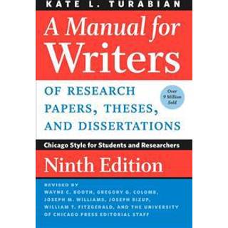 A Manual for Writers of Research Papers, Theses, and Dissertations, Ninth Edition