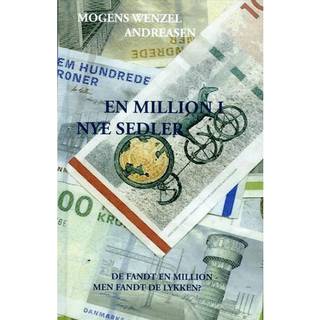 Mogens Wenzel Andreasen - En million i nye sedler