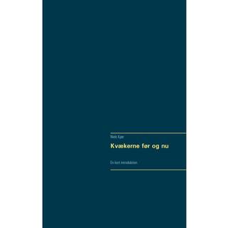 Kvækerne før og nu