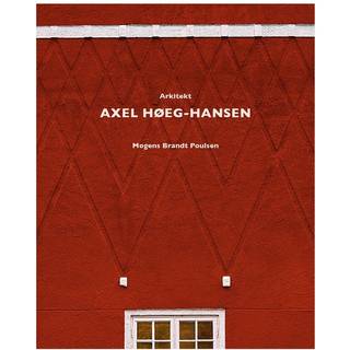 Arkitekten Axel Høeg-Hansen