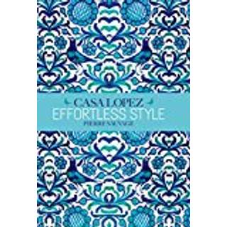 Effortless Style: Casa Lopez