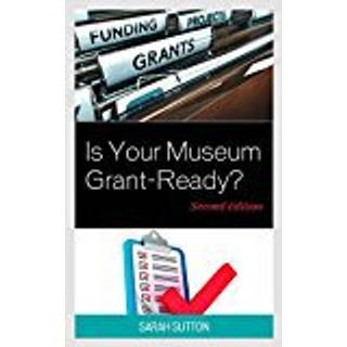 Is Your Museum Grant-Ready?