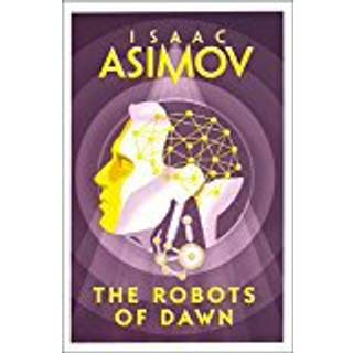 The Robots of Dawn