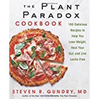 The Plant Paradox Cookbook