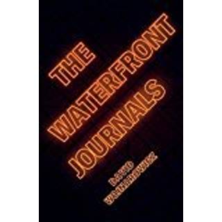 The Waterfront Journals