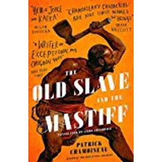 The Old Slave and the Mastiff