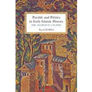 Parable and Politics in Early Islamic History