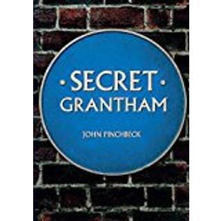 Secret Grantham