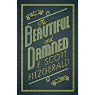 The Beautiful and Damned