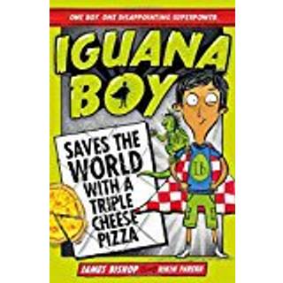 Iguana Boy Saves the World With a Triple Cheese Pizza