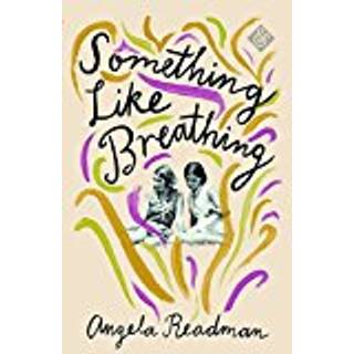 Something Like Breathing